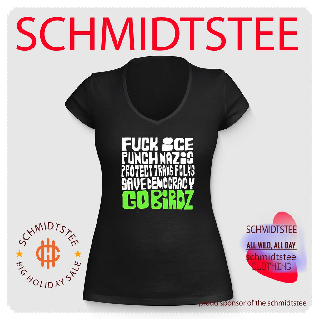 Fuck ice punch nazis protect trans folks save democracy go birdz shirt