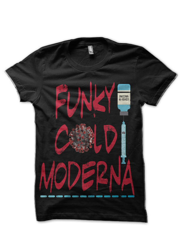 Funky Cold Moderna Black T-Shirt Hoodie, Sweatshirt | CoreVibeTees.com