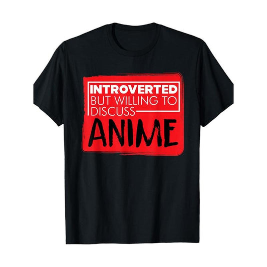 Funny Anime Pun Quote T-Shirt for Men & Women - 100% Cotton, Short Sleeve, Crew Neck - Perfect for Casual Wear Made in USA
