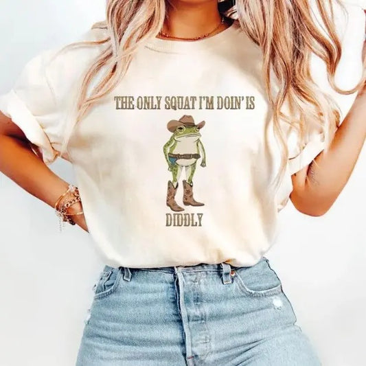 Funny Cowboy Frog Shirt Western Humor The Only Squat I'm Doin Is Diddly Lazy Gym Shirt Cotton Fabric