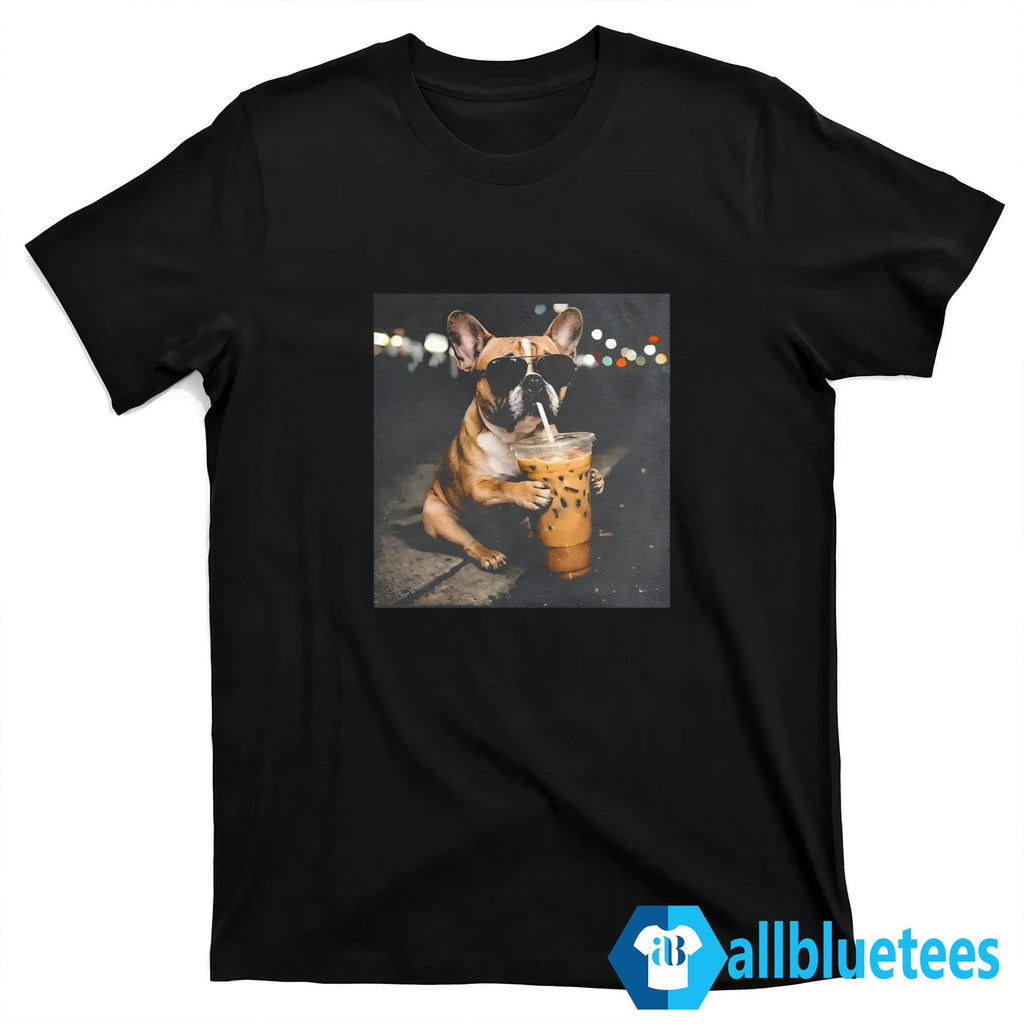 Funny French Bulldog Drinking Iced Coffee Shirt