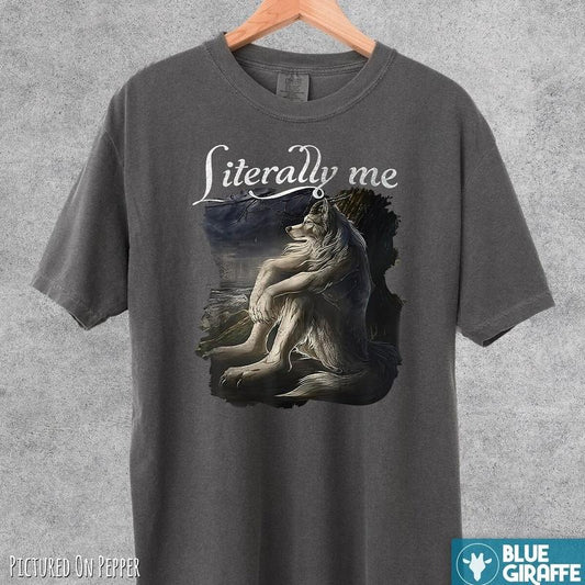 Funny Wolf Shirt, Literally Me Vintage T Shirt, Meme Shirts, Grunge Clothing Aesthetic, Mental Health Shirts