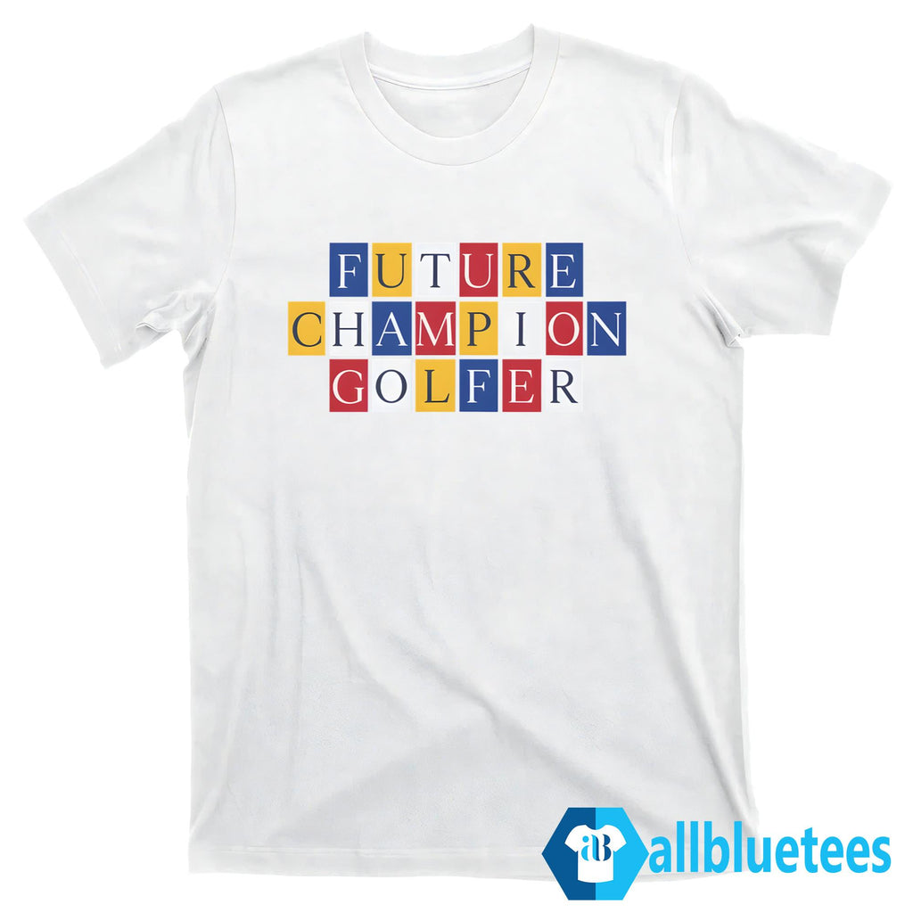 Future Champion Golfer Shirt