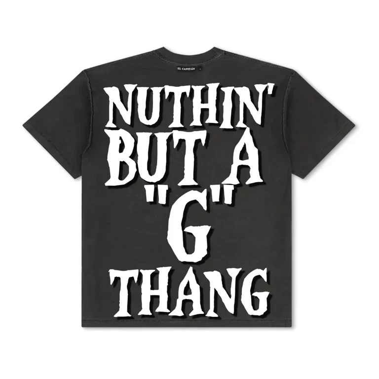 NUTHIN' BUT A "G" THANG TEE Hoodie, Sweatshirt | CoreVibeTees.com (Image 2)