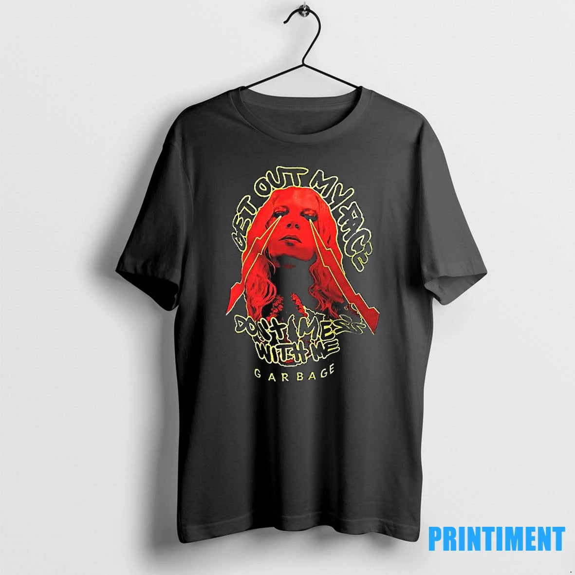 Get Out My Face Dont Mess With Me Garbage Tshirts Sweater