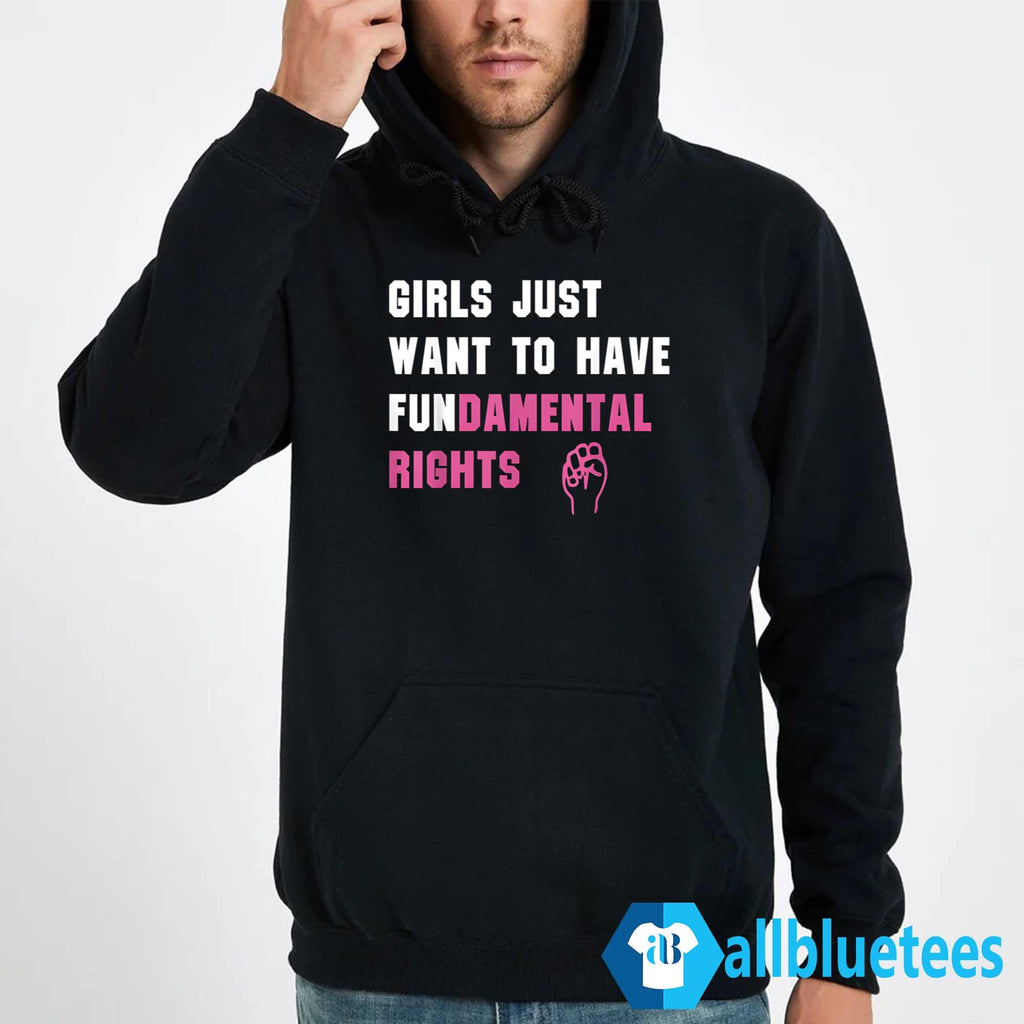 Girls Just Want To Have Fundamental Rights Shirt