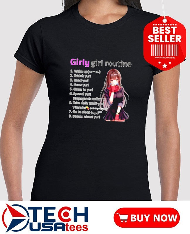 Girly girl routine Yuri anime shirt