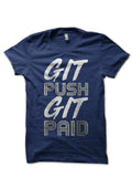 Git Push Git Paid Navy Blue T-Shirt Hoodie, Sweatshirt | CoreVibeTees.com