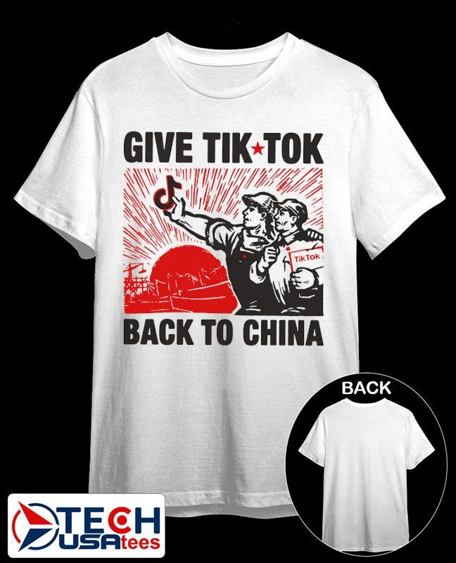 Give Tiktok back to China design 2 shirt