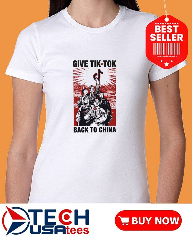 Give Tiktok back to China design 3 shirt