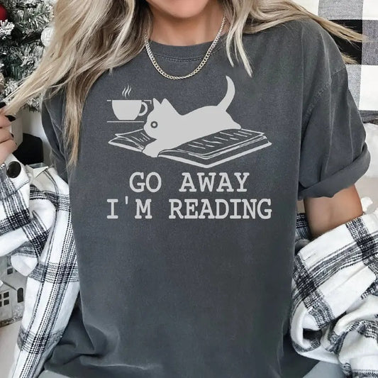 Go Away I'm Reading Shirt Funny Book T-shirt Cat Shirt Funny Cats And Books Shirt Cat Mom Shirt Cat Coffee Book Shirt Sas791 TK43GN