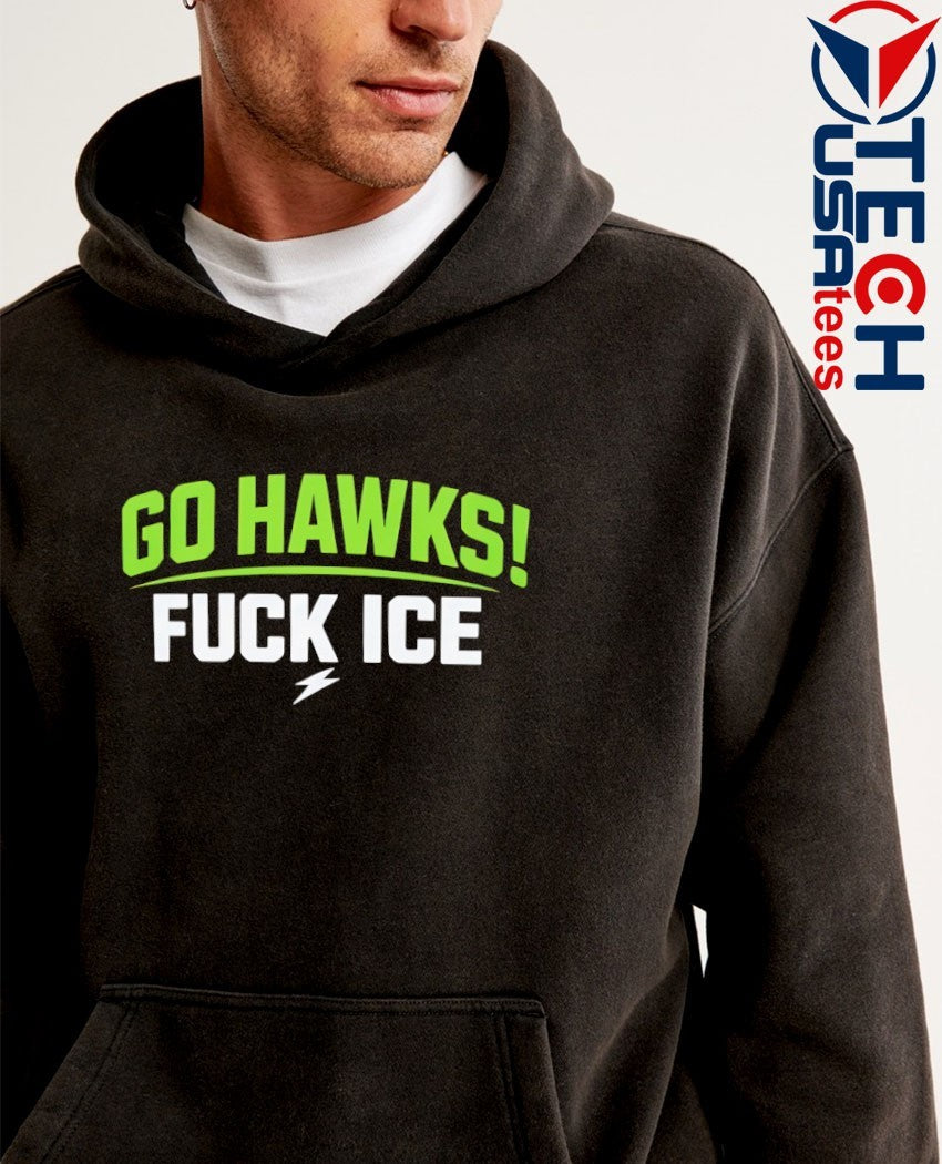Go Hawks fck ICE lightning shirt