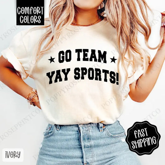 Go Team, Yay Sports  Shirt Comfort Colors, Women's Football Tee, Fall Womenswear Oversized Crewneck