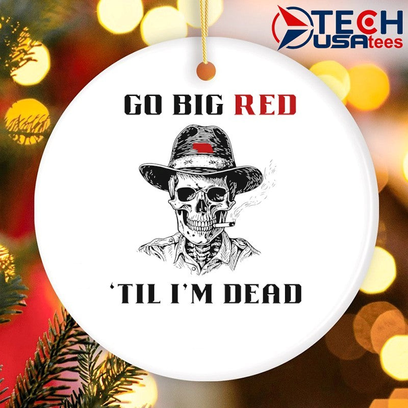 Go big red ’til I’m dead skeleton smoking Nebraska Cornhuskers shirt