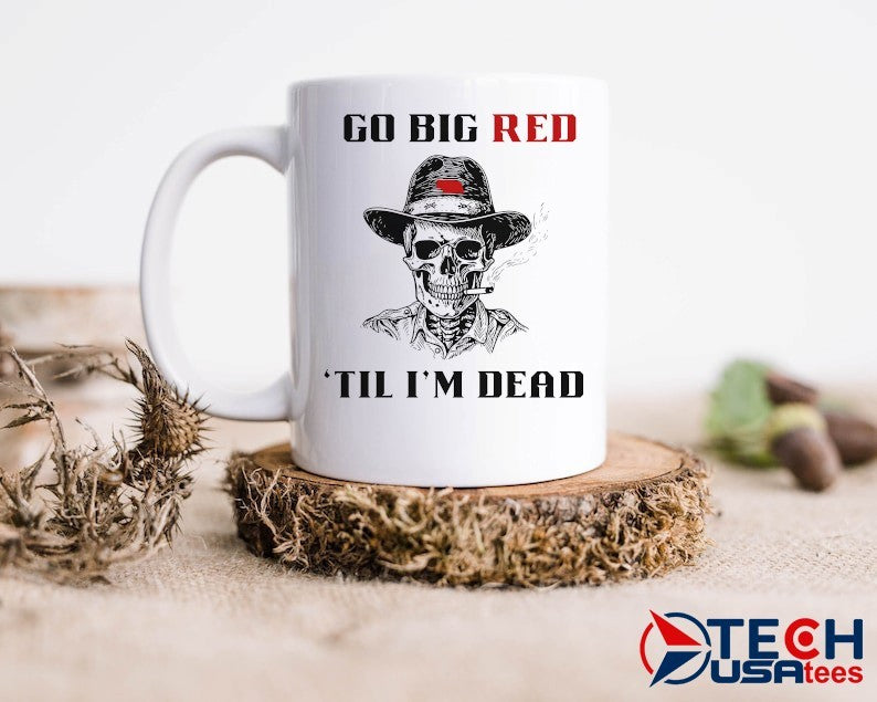 Go big red ’til I’m dead skeleton smoking Nebraska Cornhuskers shirt