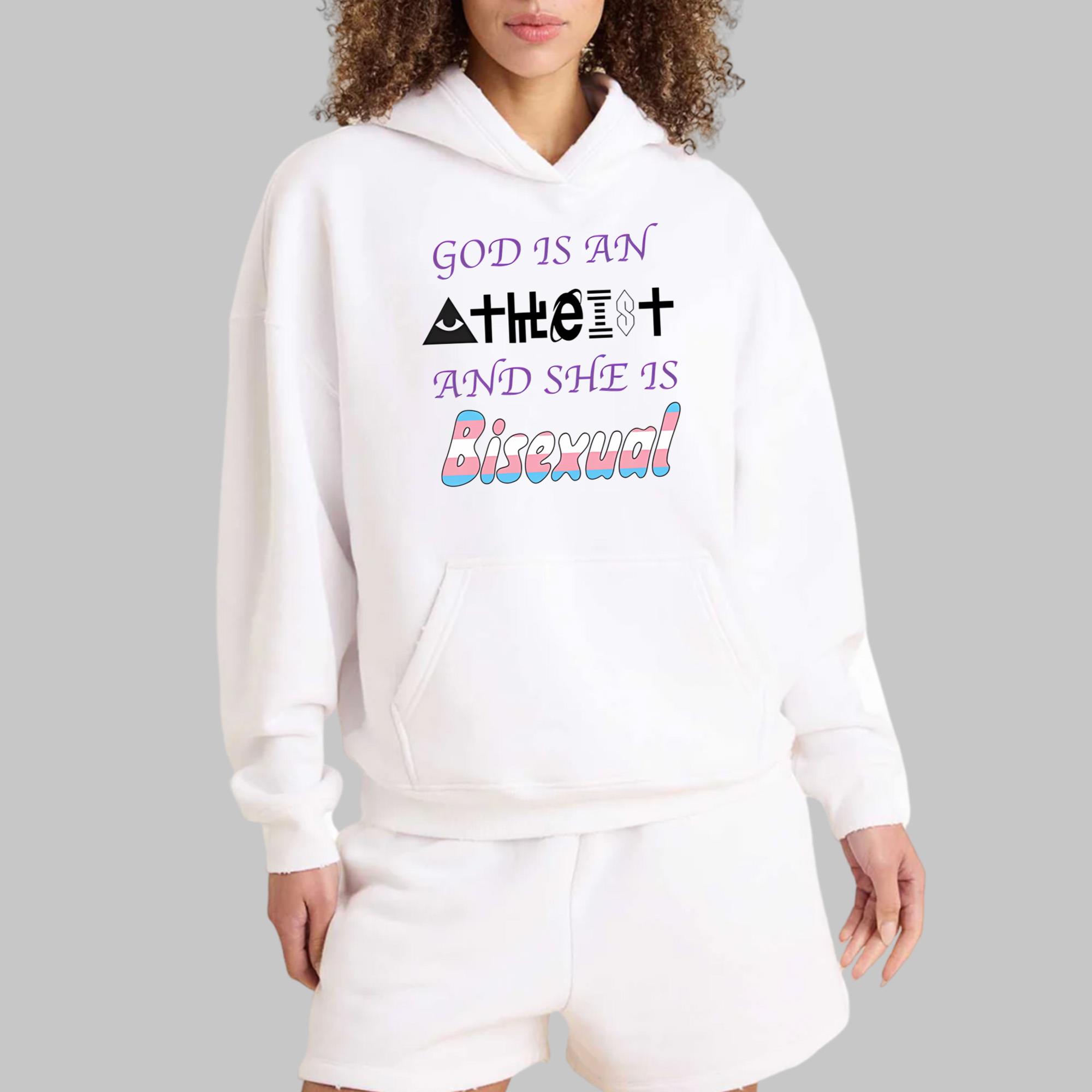 God Is An Atheist And She Is Bisexual Shirt