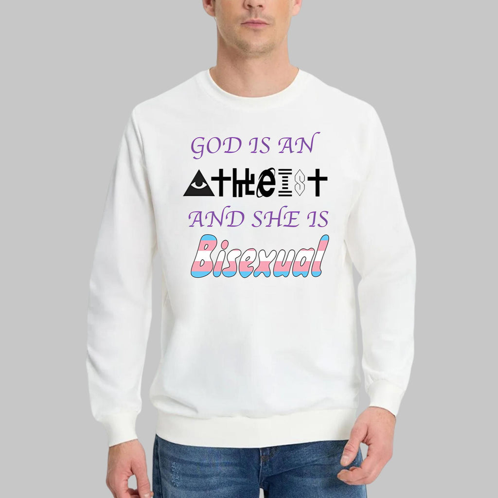 God Is An Atheist And She Is Bisexual Shirt
