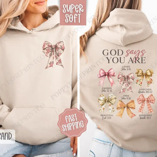 God Says You Are Hoodie, Religious Women's Hooded Sweatshirt, Trendy Coquette Bow Women's Hoodie