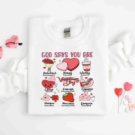 God Says You Are Valentines Sweatshirt, Inspirational Valentines Sweatshirt, Retro Valentines Day Sweatshirt, Gift for Love