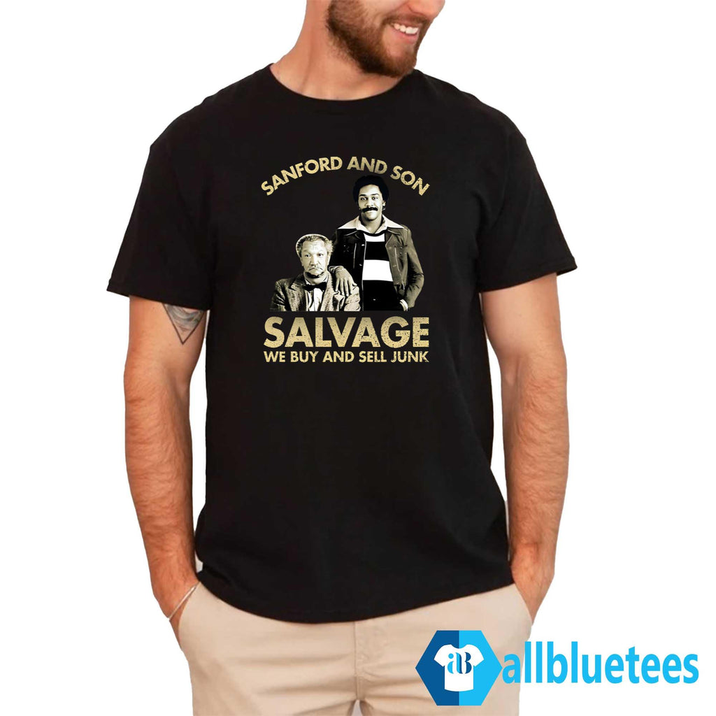 Godfrey Sanford And Son Salvage We Buy Sell Junk Shirt