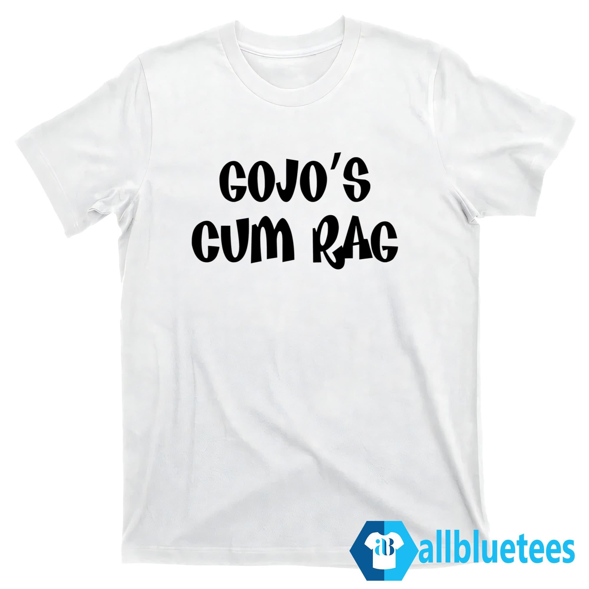 Gojo’s Cum Rag Shirt