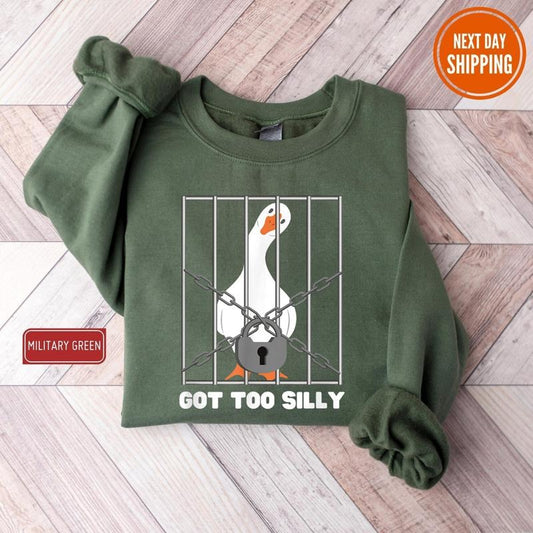 Goose Got Too Silly Sweatshirt Funny Silly Goose Meme T-Shirt, Funny Men's Women's Sweater, Trendy College Hoodie