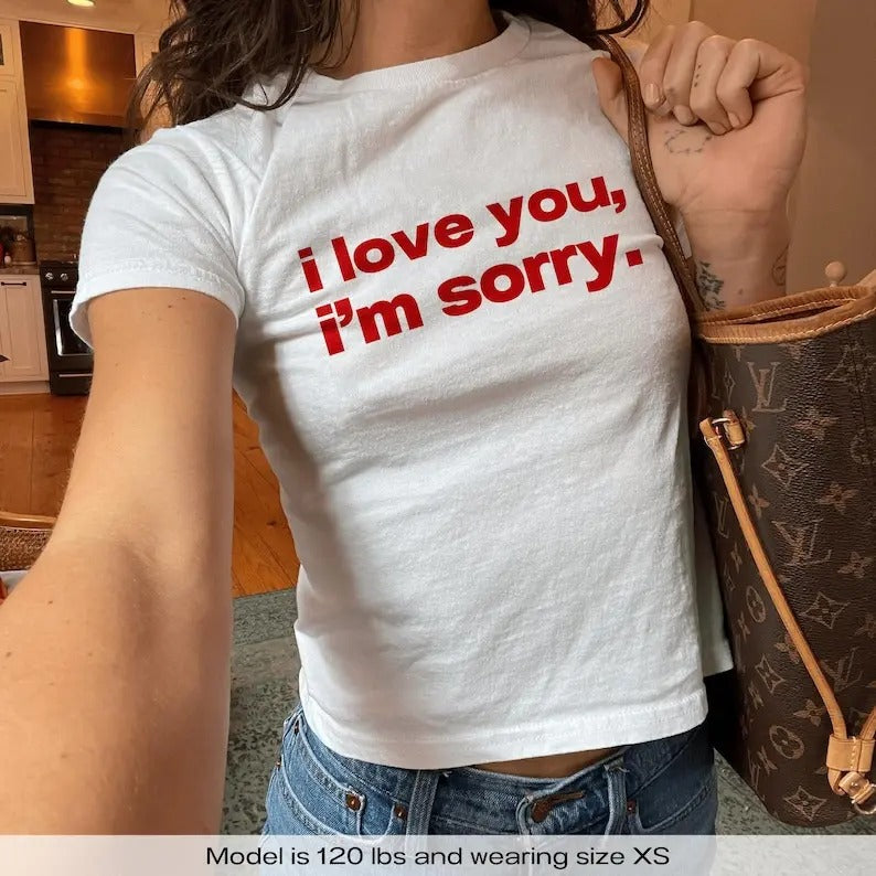 Gracie Abrams Baby Tee I Love You Im Sorry Baby Tee Y2k Baby Tee Y2k Shirt Trendy Baby Tee Music Concert 90s Aesthetic Baby Tee Shirt Gift