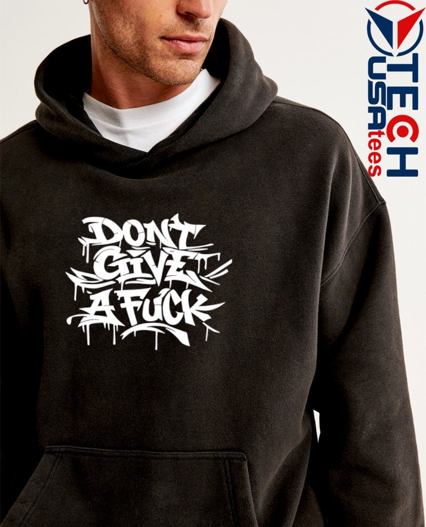 Graff don’t give a fck shirt