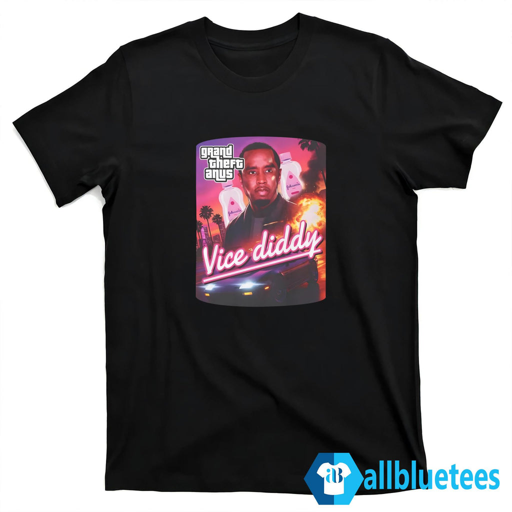Grand Theft Anus Vice Diddy Shirt