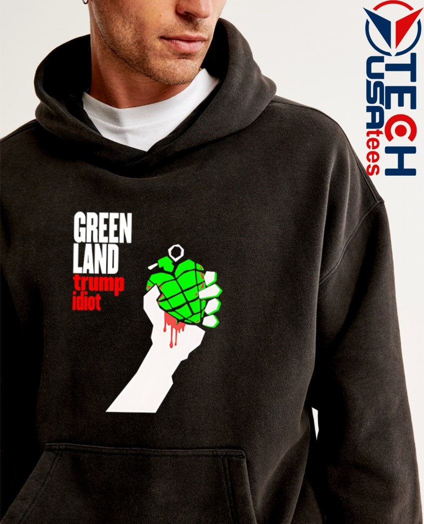 Greenland Green Day Parody Trump Idiot shirt