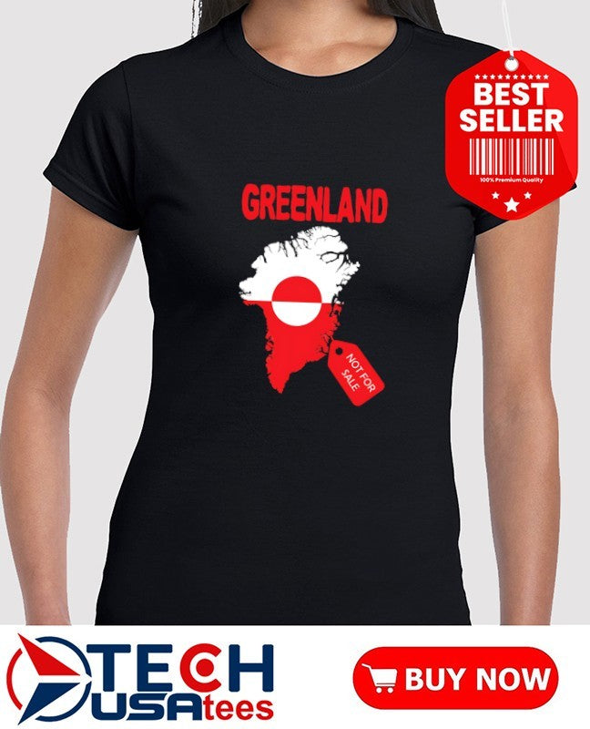 Greenland State not for sale shirt