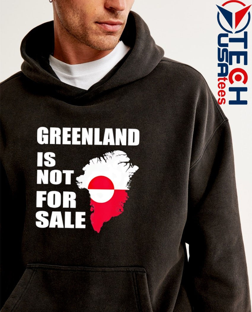 Greenland is not for sale State shirt