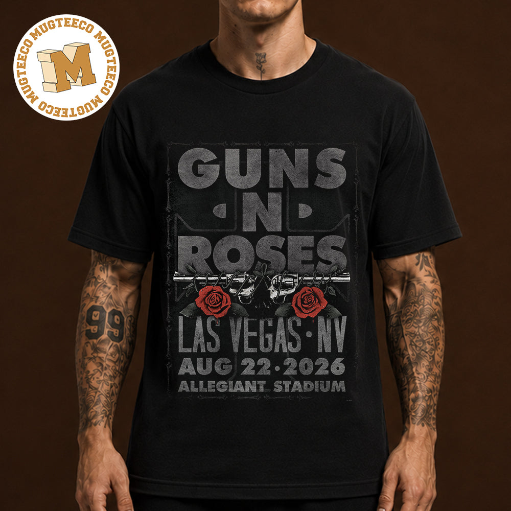 Gun N Roses Las Vegas NV 2026 Event Poster At Allegiant Stadium On August 22 2026 Unisex T Shirt