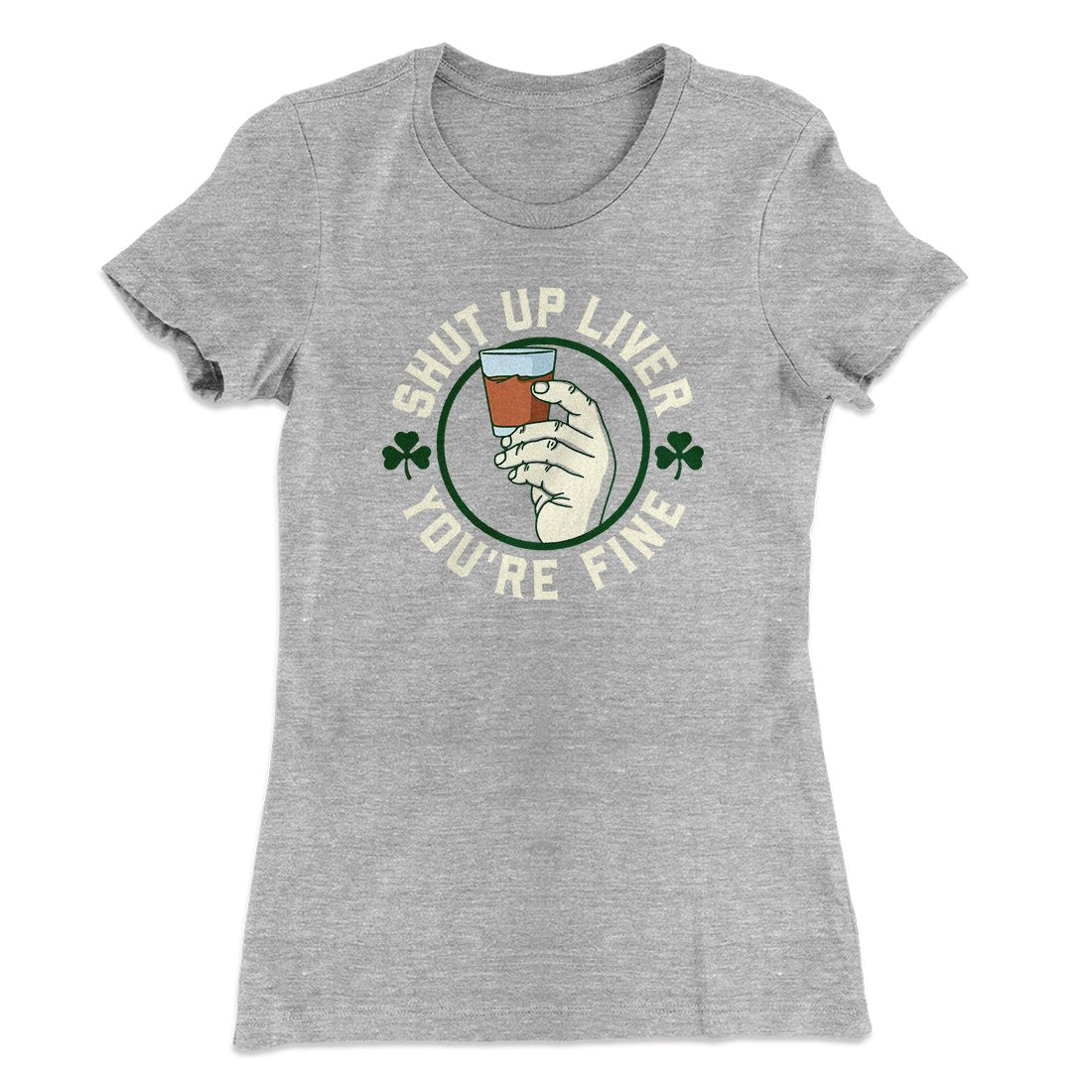 Shut Up Liver Women's T-Shirt Hoodie, Sweatshirt | CoreVibeTees.com (Image 4)