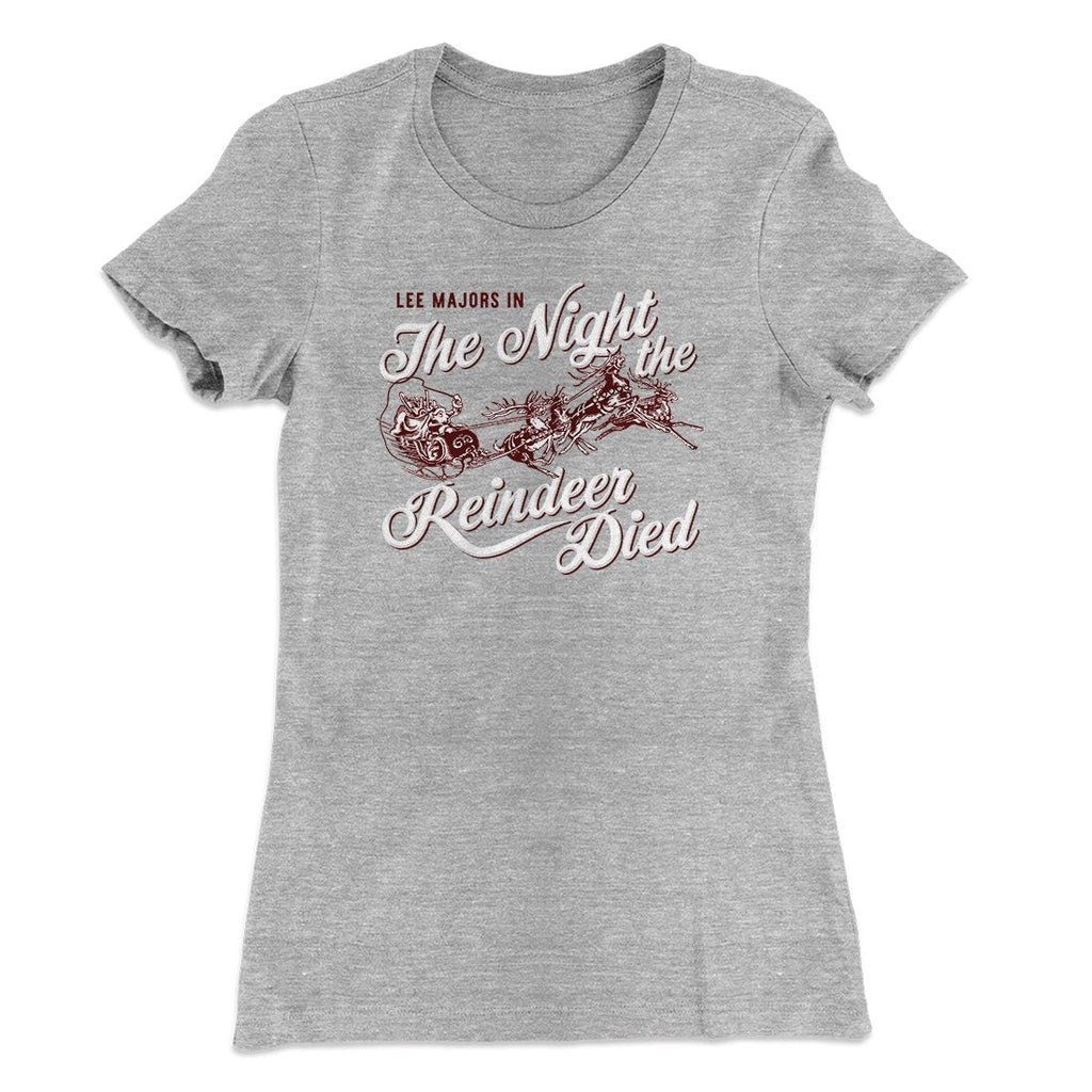 The Night The Reindeer Died Women's T-Shirt Hoodie, Sweatshirt | CoreVibeTees.com (Image 1)