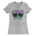 Show Me Your Kitties Women's T-Shirt Hoodie, Sweatshirt | CoreVibeTees.com (Image 1)