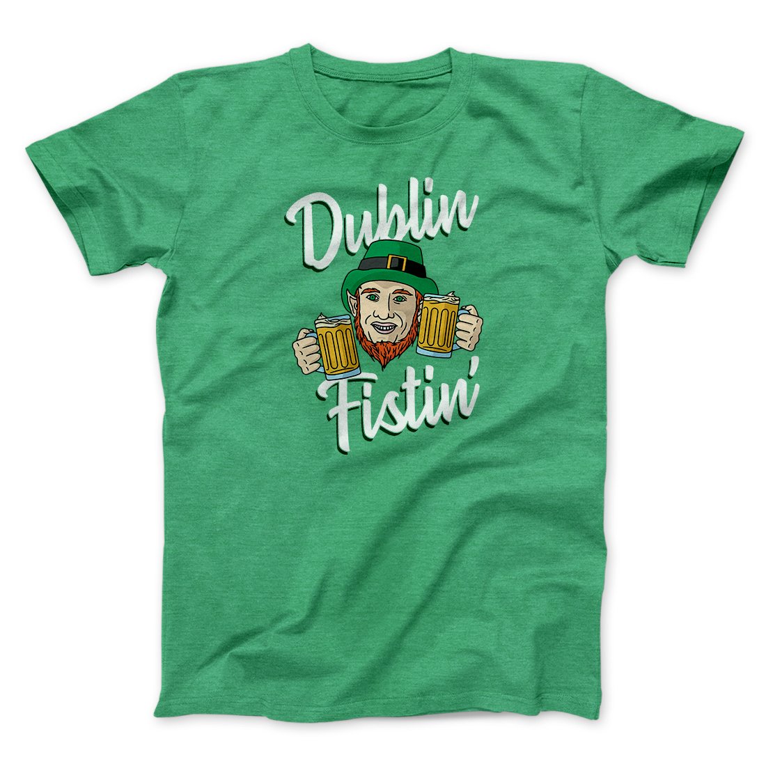 Dublin Fistin' Men/Unisex T-Shirt Hoodie, Sweatshirt | CoreVibeTees.com (Image 1)