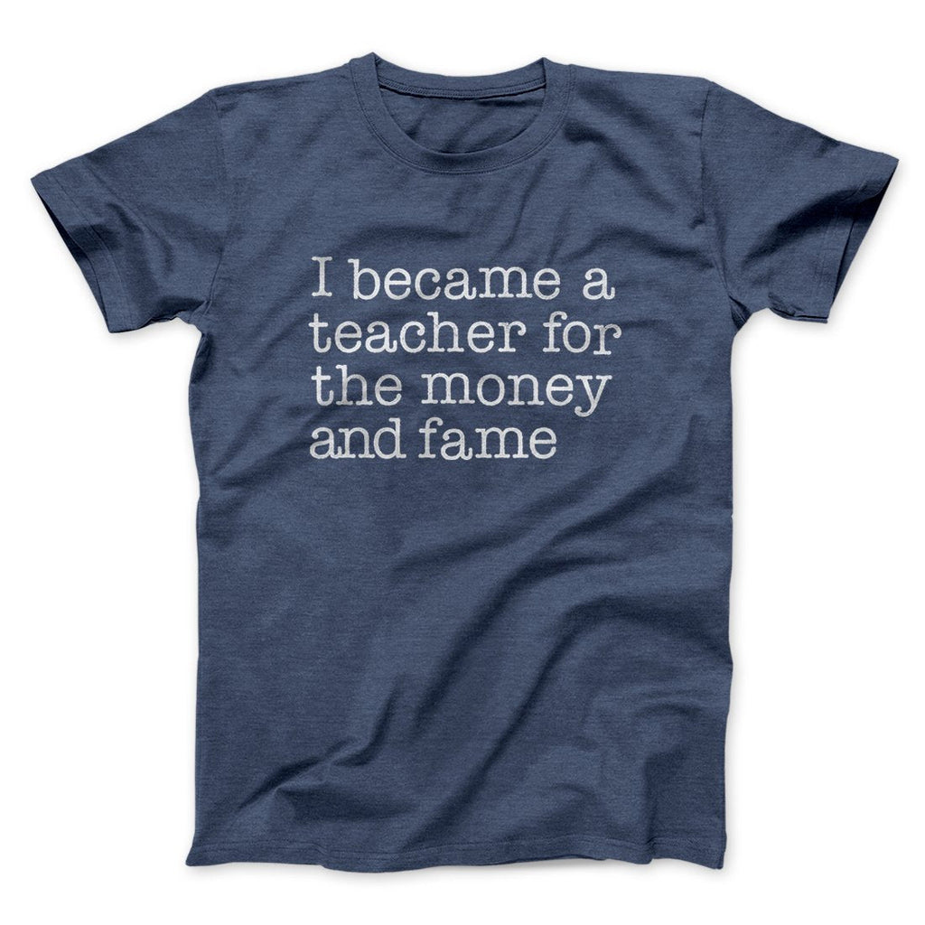 Why I Became a Teacher Funny Men/Unisex T-Shirt Hoodie, Sweatshirt | CoreVibeTees.com (Image 5)
