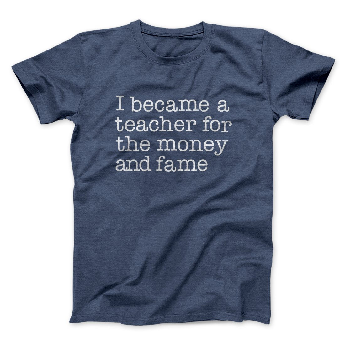 Why I Became a Teacher Funny Men/Unisex T-Shirt Hoodie, Sweatshirt | CoreVibeTees.com (Image 5)