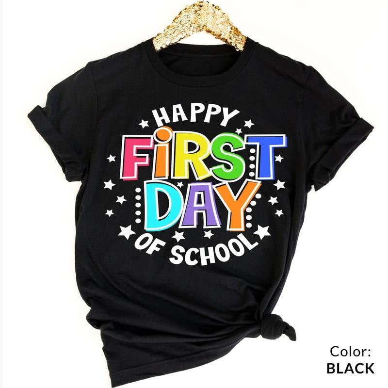 Happy First Day of School Teacher Shirt, Back to School Shirt for Teachers