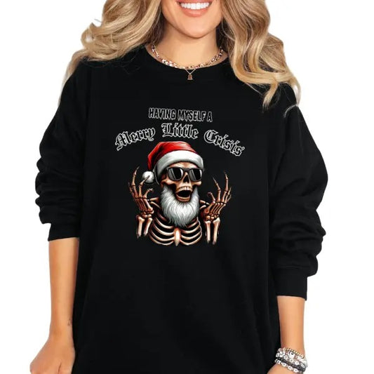 'Having Myself a Merry Little Crisis' Streetwear Crewneck Sweatshirt, T Shirt Hoodie | Grunge Aesthetic Pullover Retro Vibes | Casual, Comfort, Skulls