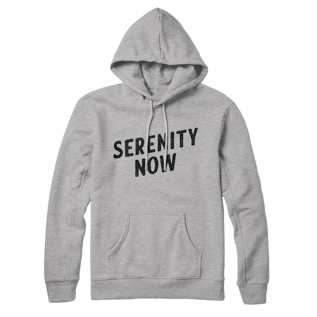 Serenity Now Hoodie T-Shirts, Sweatshirt | CoreVibeTees.com (Image 1)