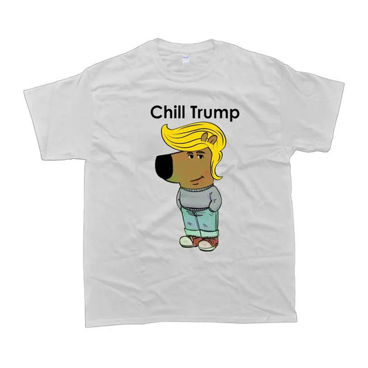 Chill Trum Edition Shirt Funny T-Shirt, Soft Cotton Crewneck Shirt for Men and Women, Gift for Him/Her - Unisex Style, 100% Cotton - Menswear, T-Shirt