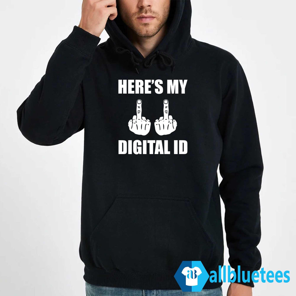 Here’s My Digital ID Shirt