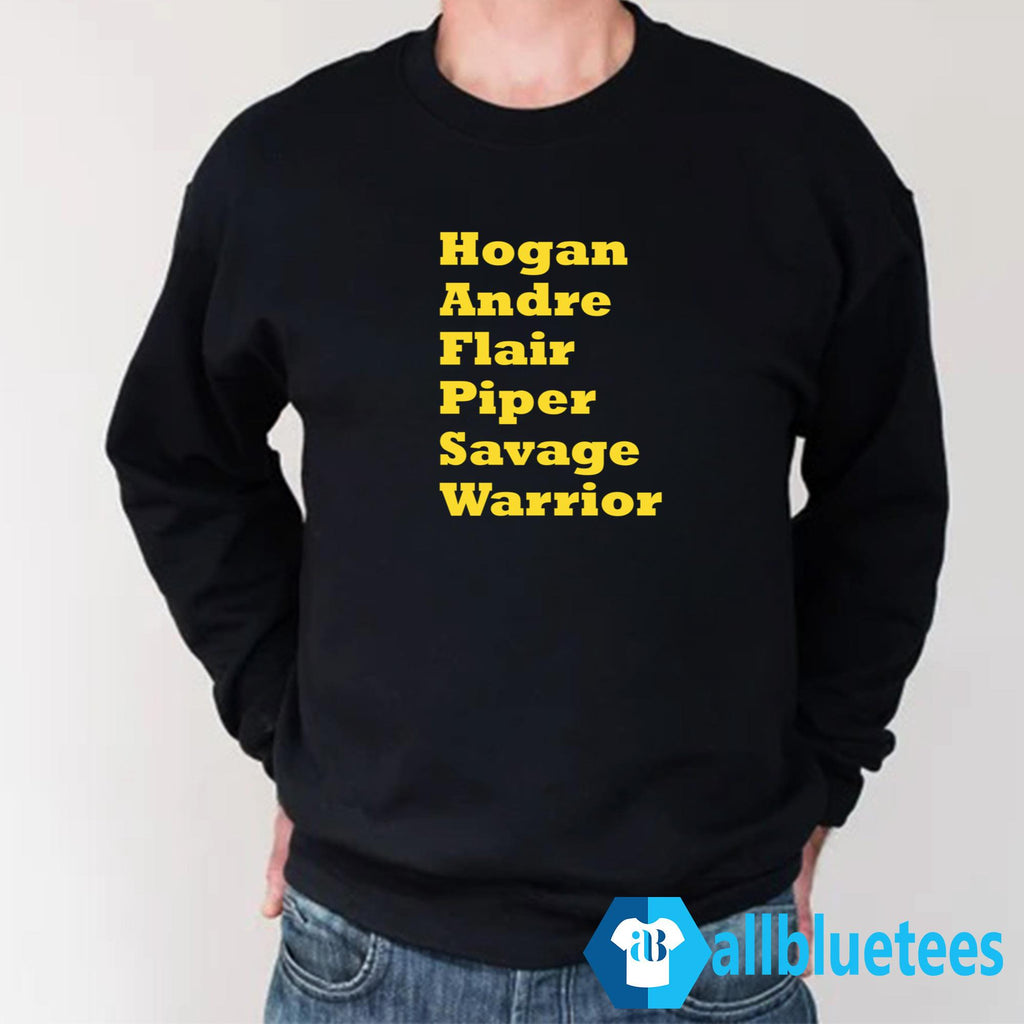 Hogan Andre Flair Piper Savage Warrior Shirt