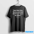 Holy Moly Man Woman And Child Did That Put Em In The Aisles Tshirts Sweater