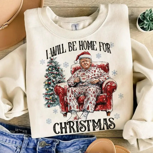 I'll Be Home For Trump Christmas Tshirt/Sweatshirt/Hoodie, Retro Santa Crewneck, Gift For MyFriends, Cotton, Menswear Top