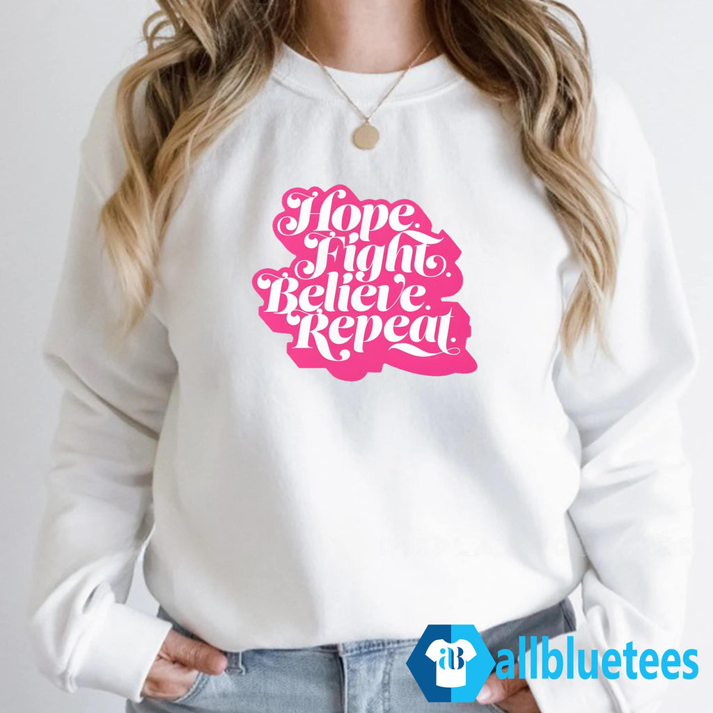 Hope Fight Believe Repeat Script Shirt