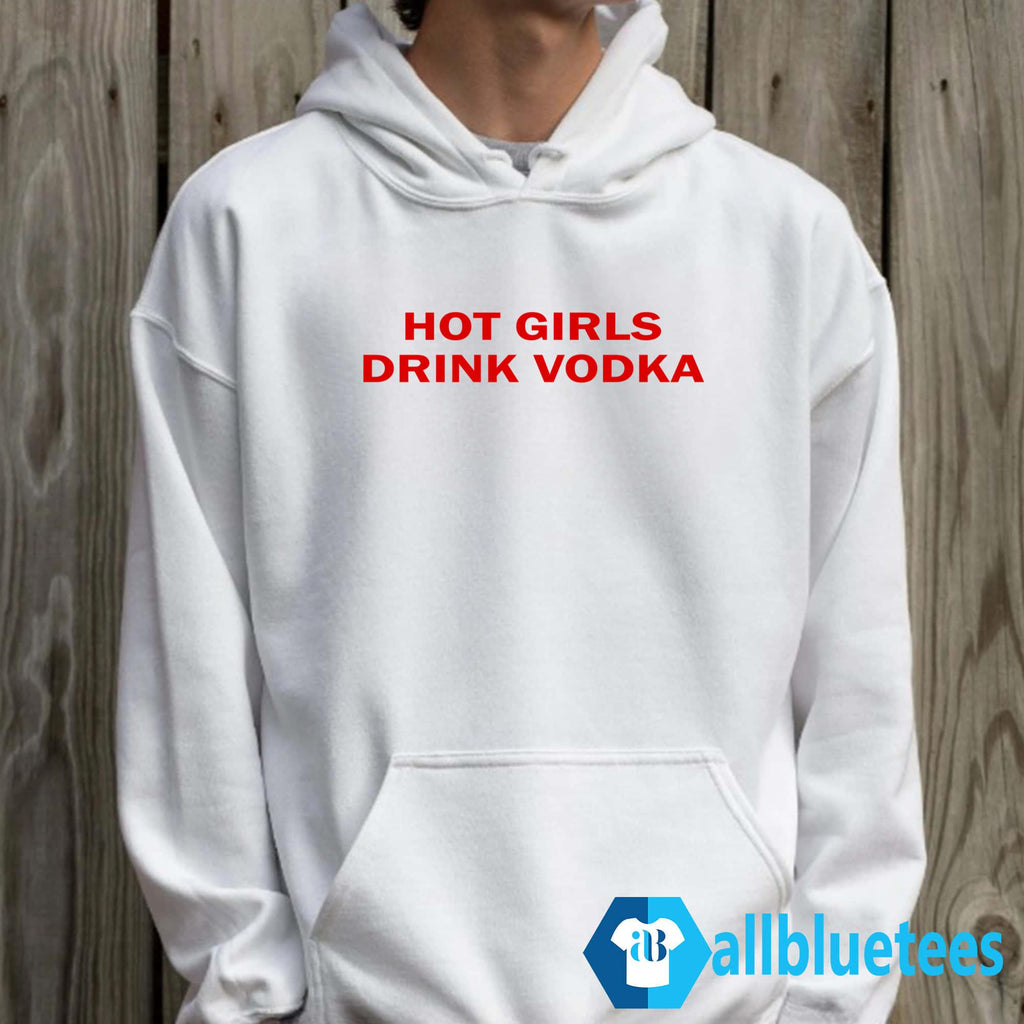 Girls Drink Vodka Shirt