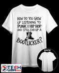 How do you grow up listening to punk and hip hop music and still end up a bootlicker shirt
